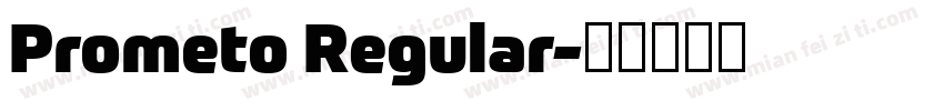 Prometo Regular字体转换